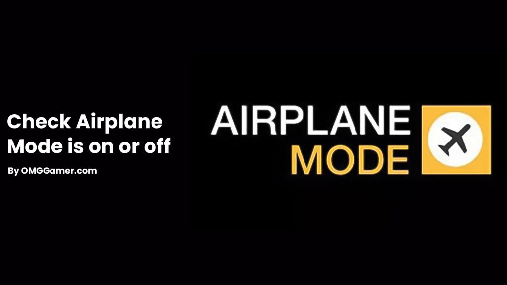 Check-Airplane-Mode-is-on-or-off