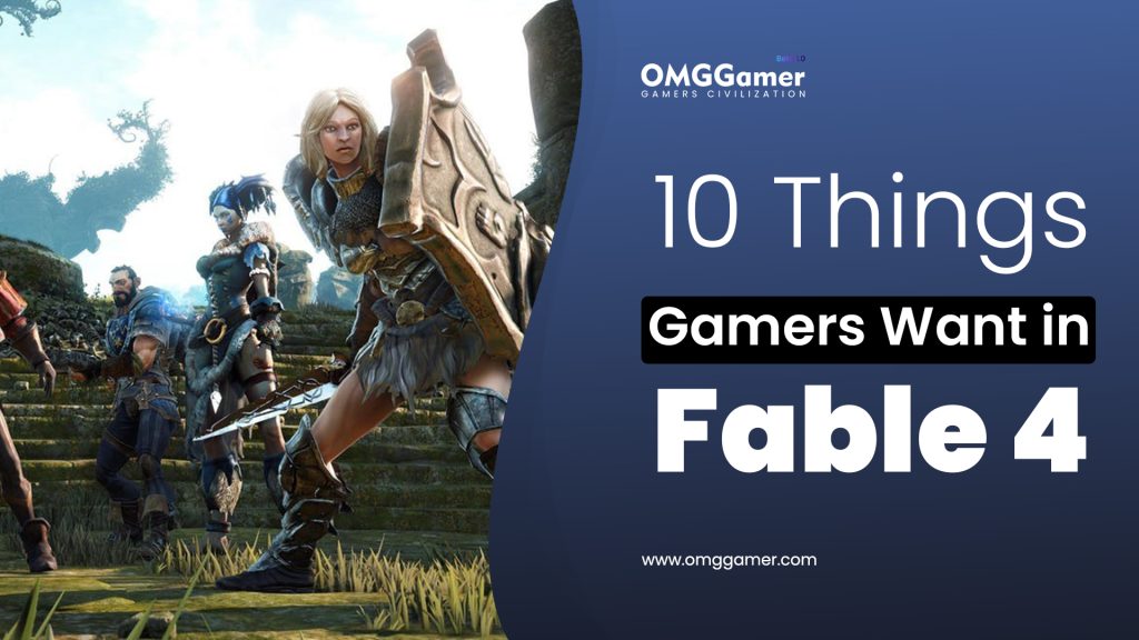 10 Things Gamers Want in Fable 4 [Fable 4 Expectations]