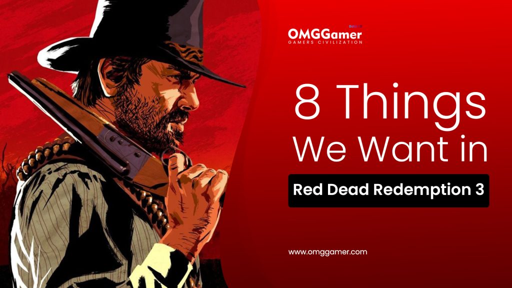 8 Things We Want in Red Dead Redemption 3