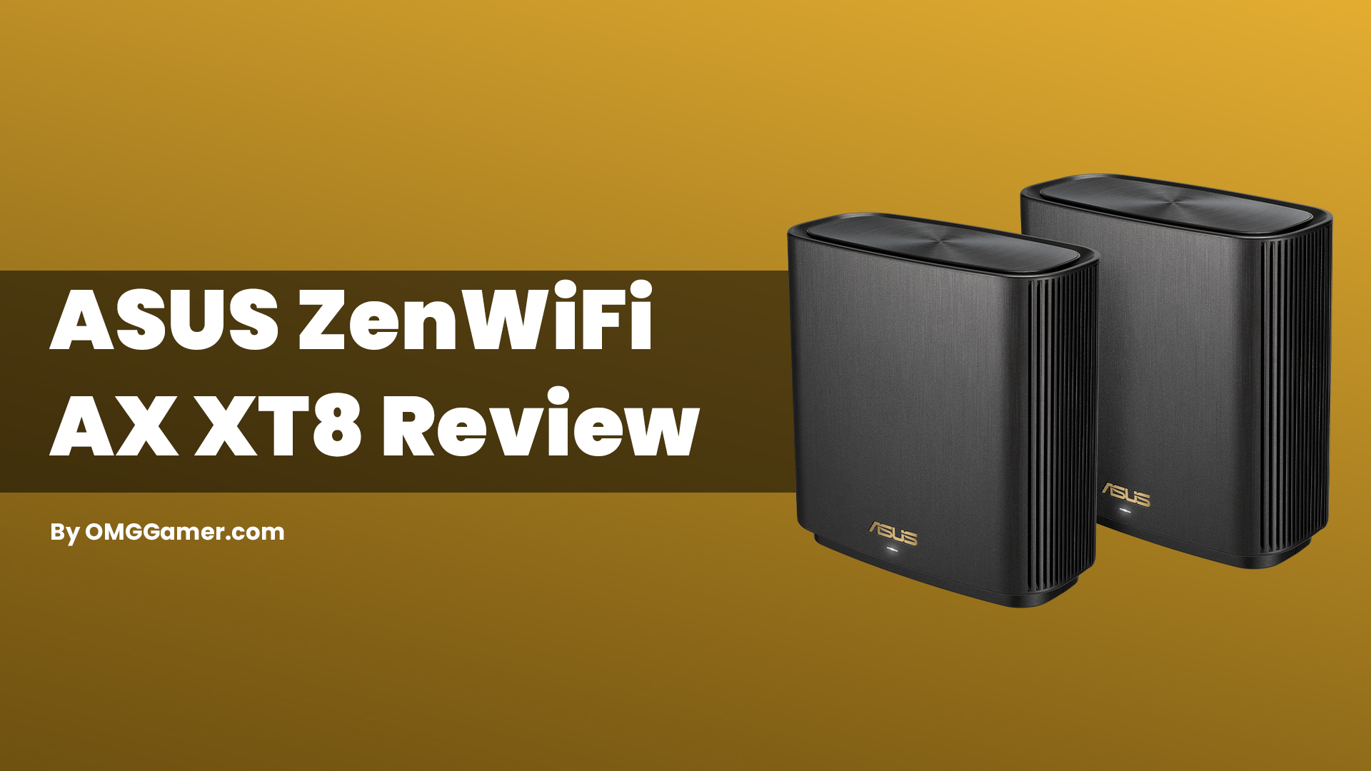 ASUS ZenWiFi AX XT8 Review