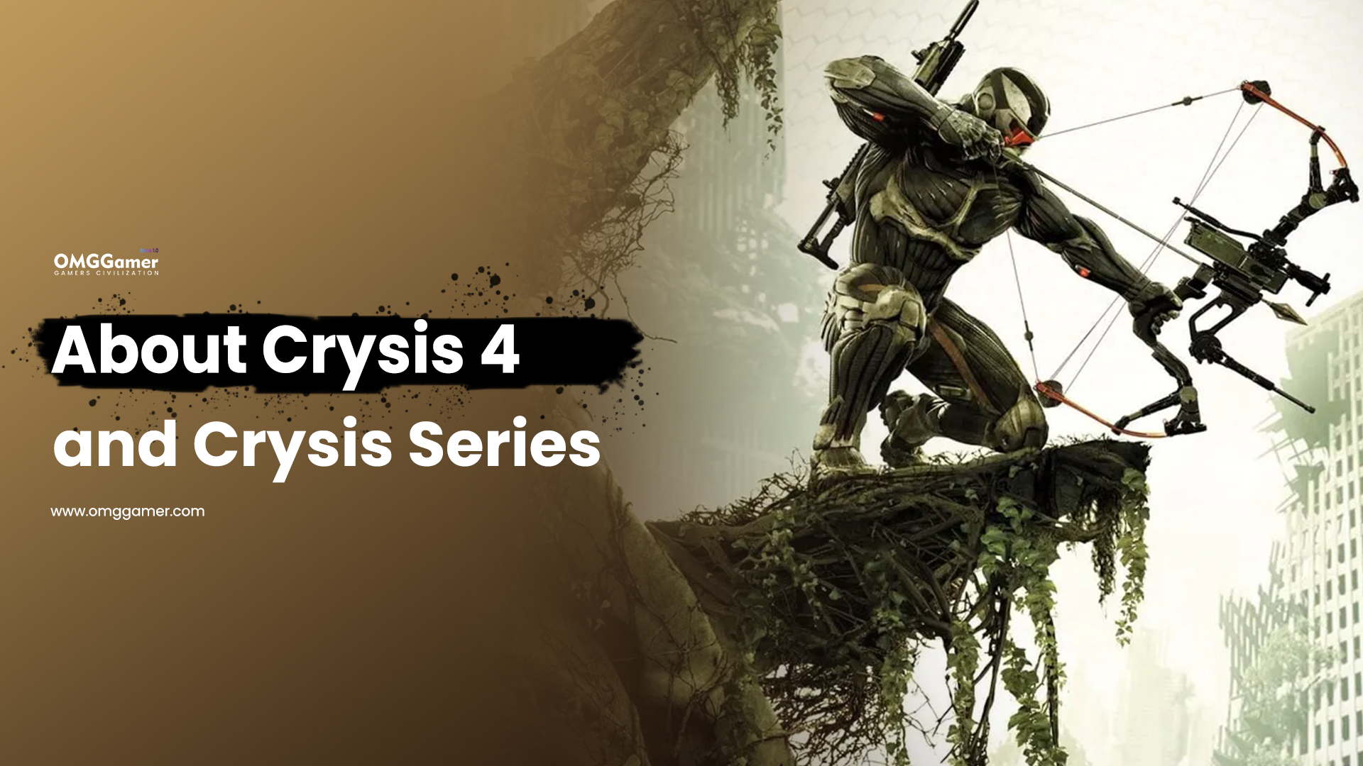 About Crysis 4 and Crysis Series