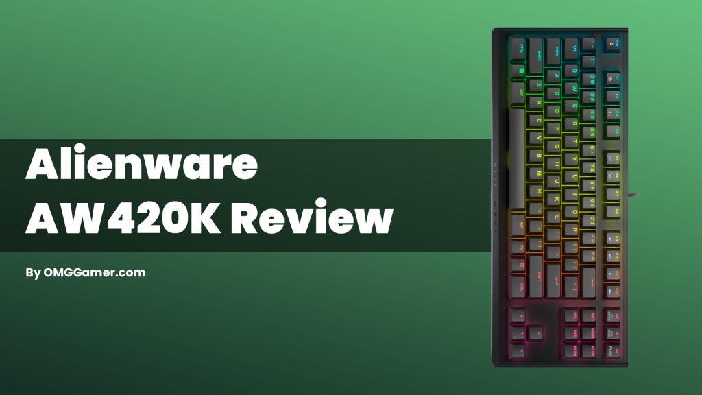 Alienware AW420K Review [Gaming Keyboard]