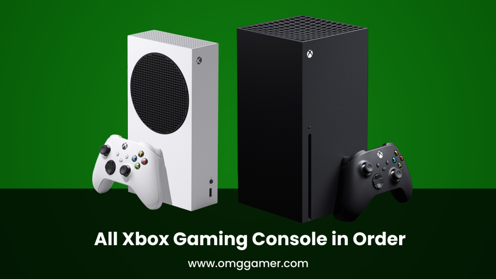All Xbox Gaming Console in Order