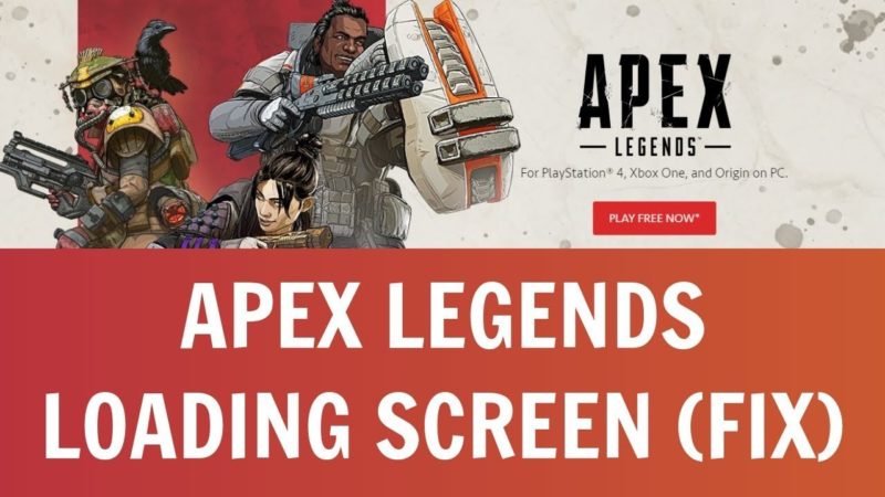 Fix: Apex Legends Loading Screen in 2024 [Ultimate Guide]