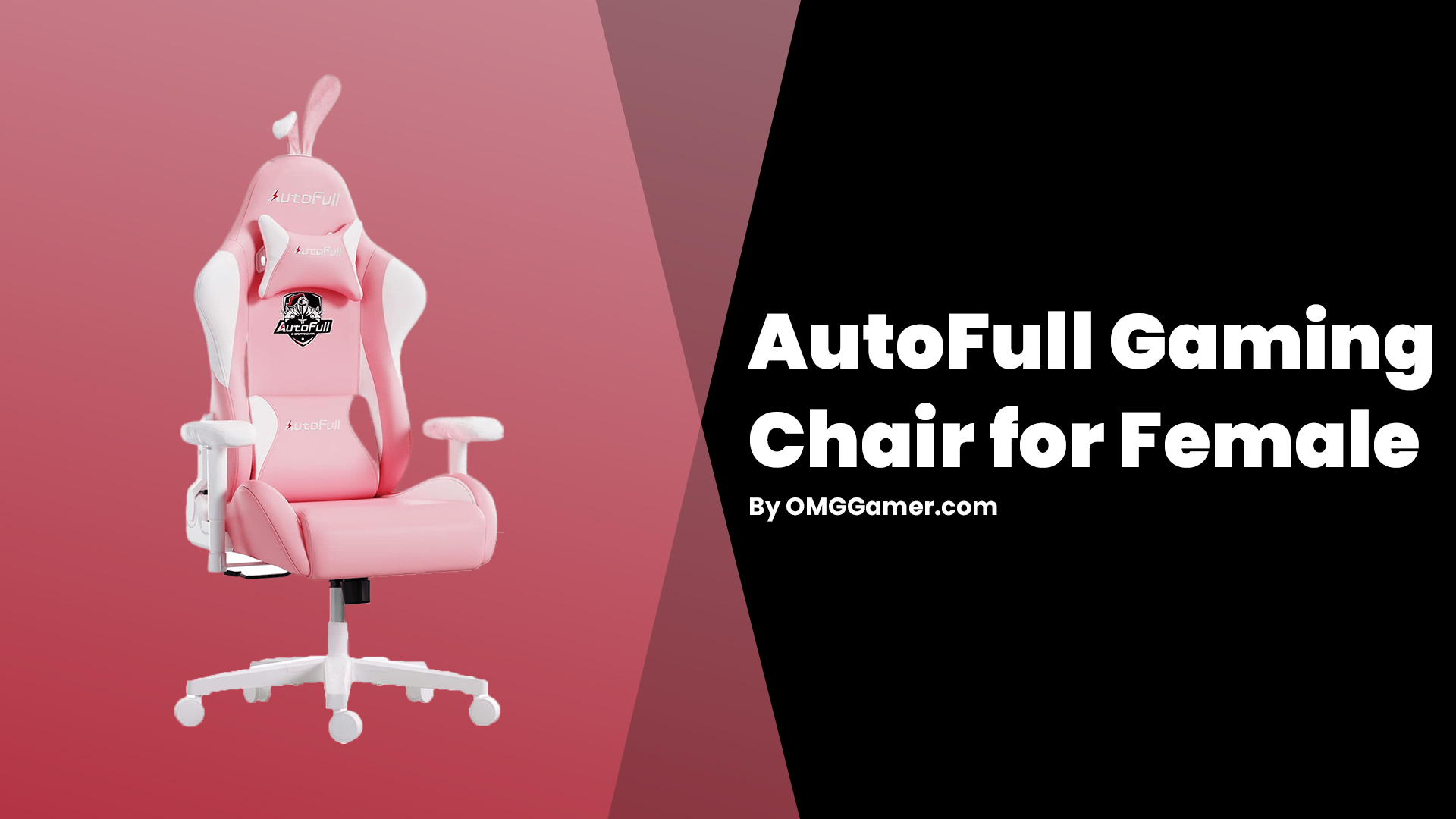 AutoFull: Female Gaming Chair