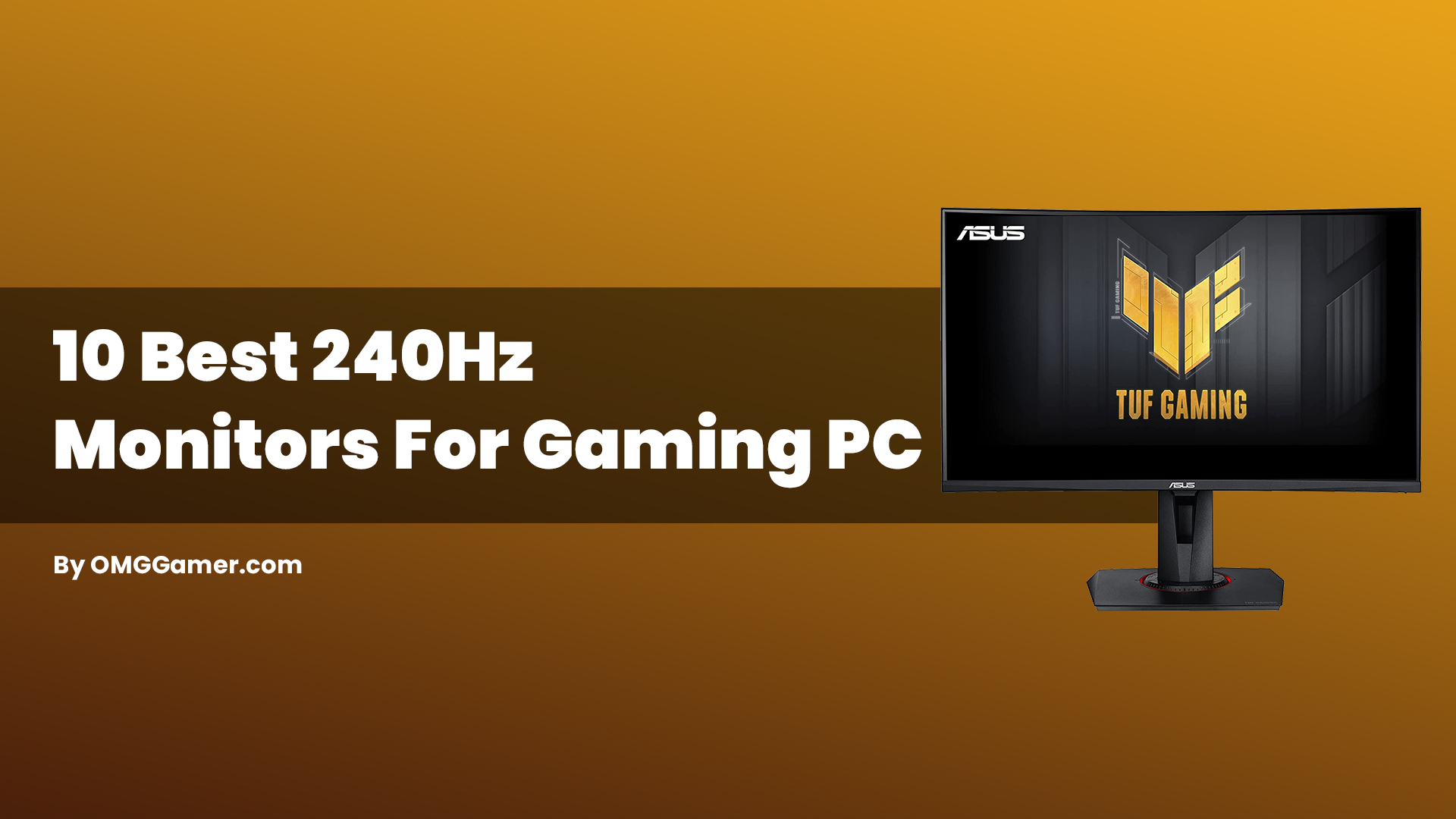 10 Best 240Hz Monitors For Gaming PC in 2024 [Gamers Choice]