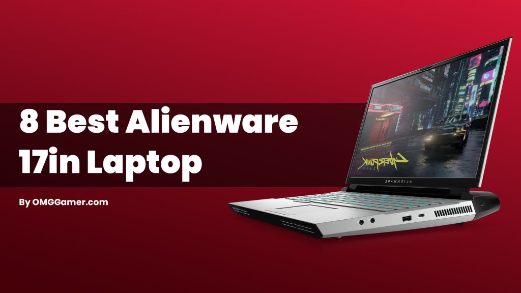 Best Alienware 17in Laptop Gamers Choice 1