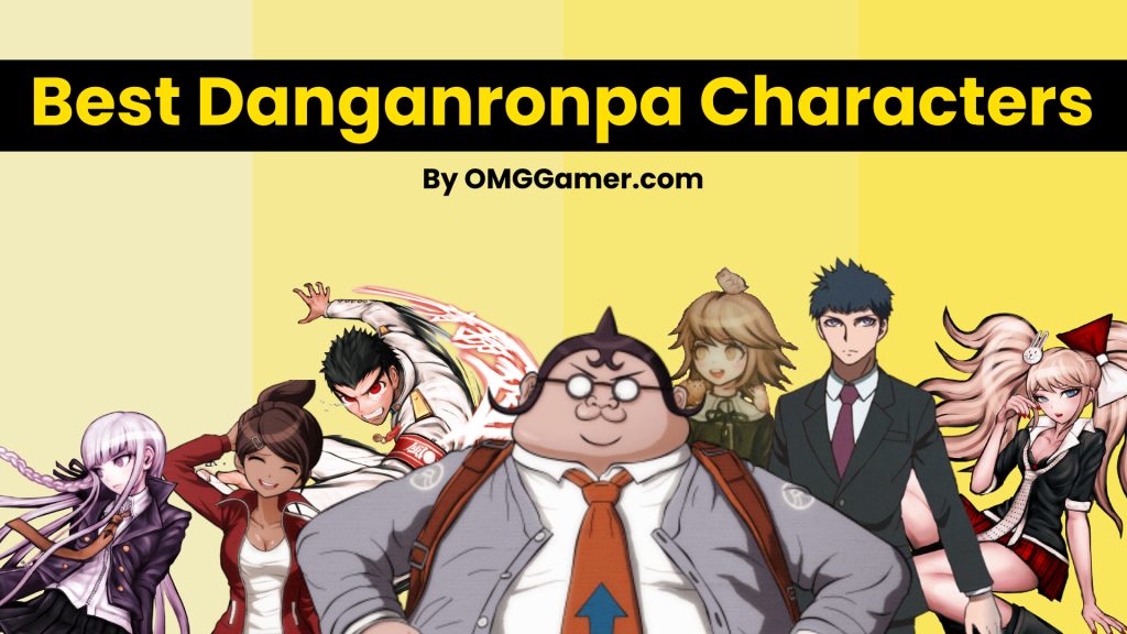 Best Danganronpa Characters