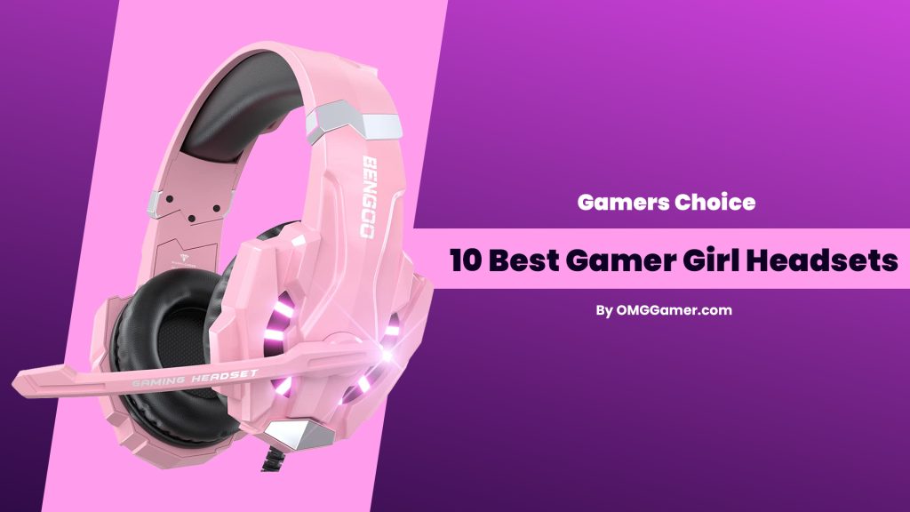 Best Gamer Girl Headset