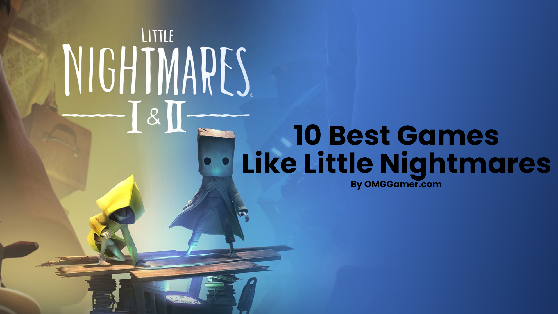 10 Best Games Like Little Nightmares in 2024