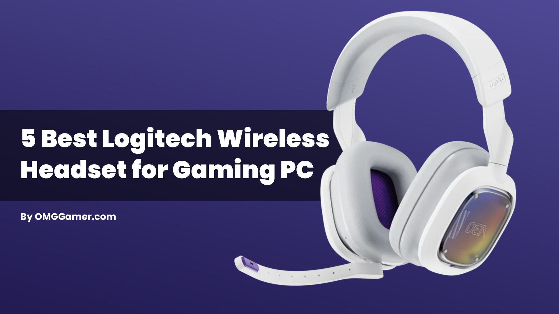 5 Best Logitech Wireless Headset for Gaming PC in 2024