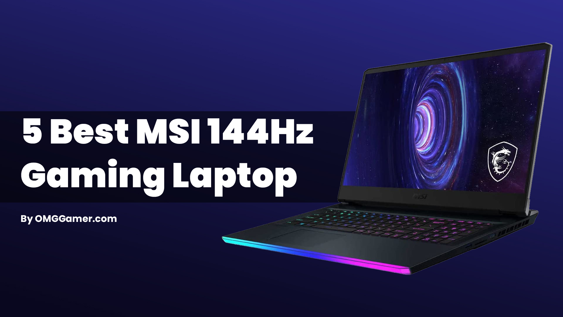 5 Best MSI 144Hz Gaming Laptop in 2024 [Gamers Choice]