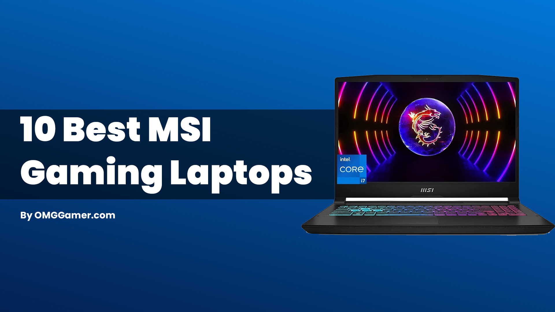 10 Best MSI Gaming Laptops in 2024 [Gamers Choice]