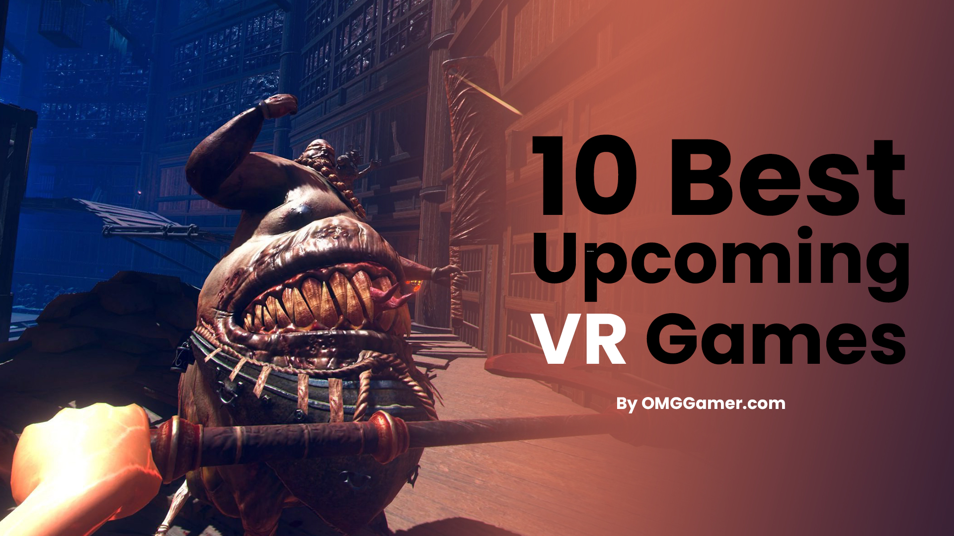 Best Upcoming VR Games