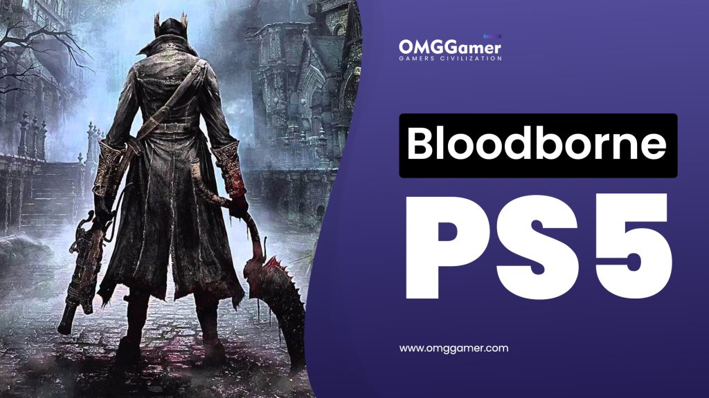 Bloodborne PS5