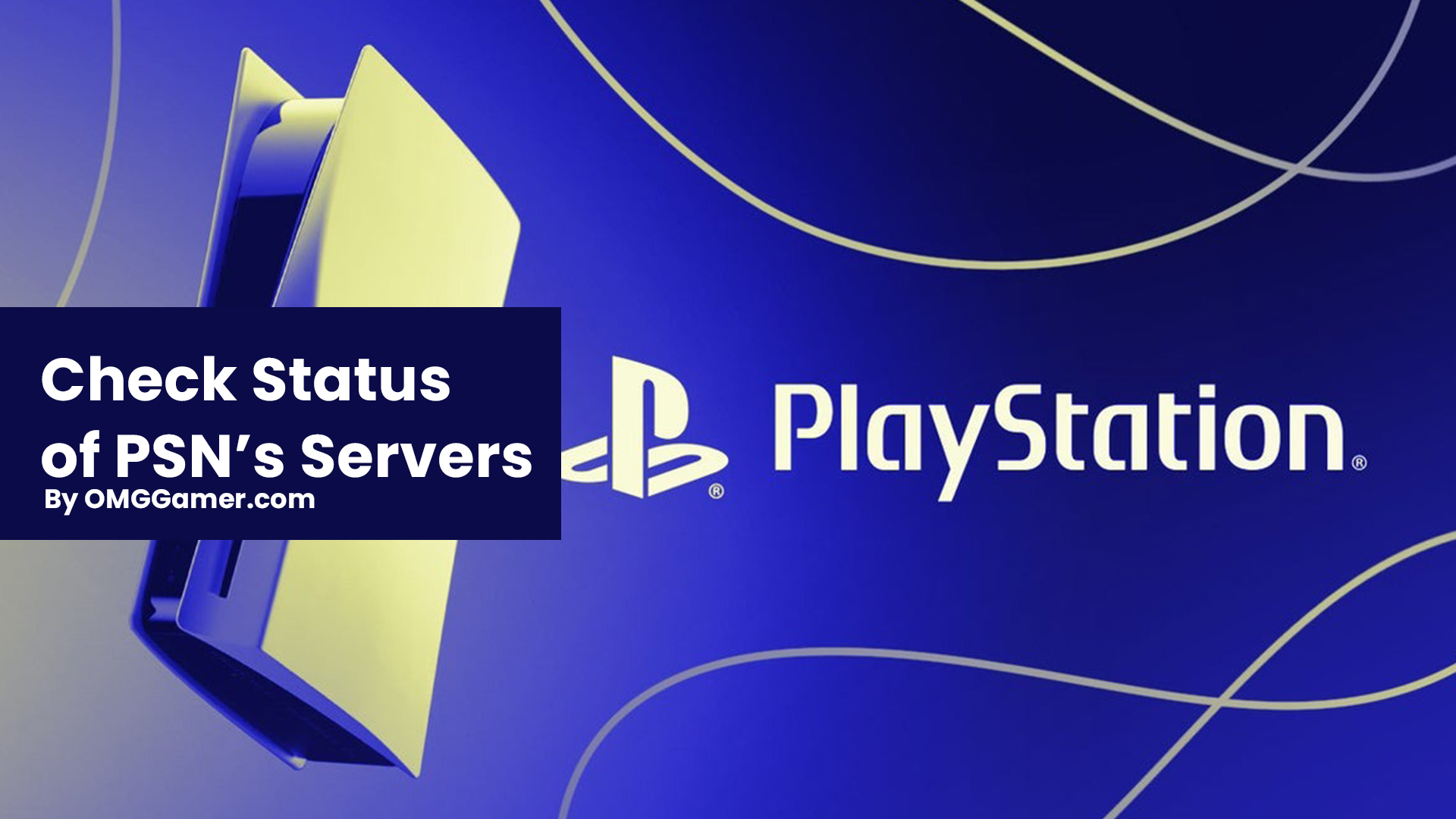 Check Status of PSN’s Servers