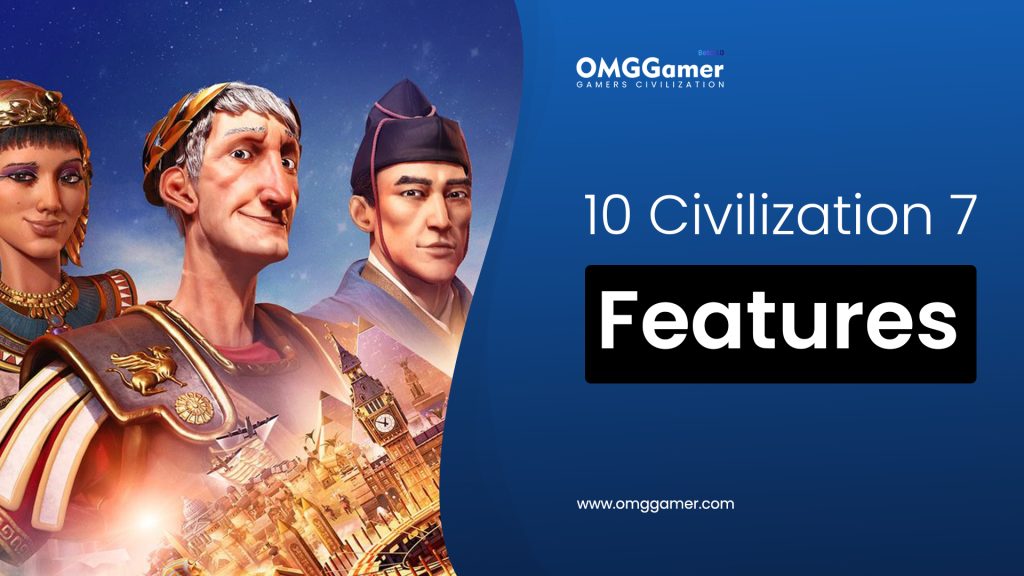 Civilization 7 Features [People Expectations]