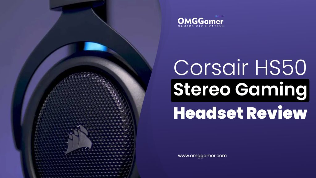 Corsair HS50 Stereo Gaming Headset Review