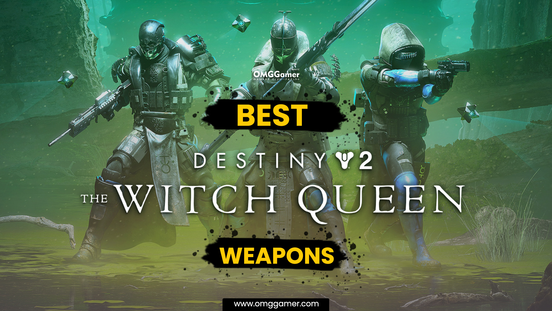 Destiny 2 The Witch Queen Weapons