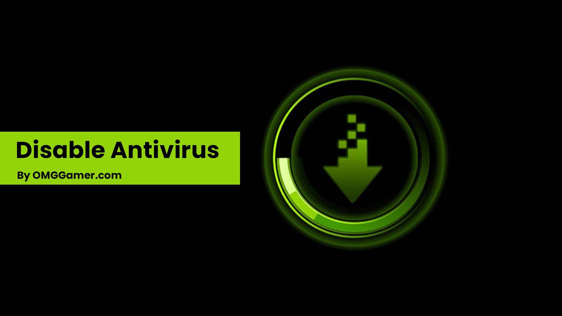 Disable Antivirus