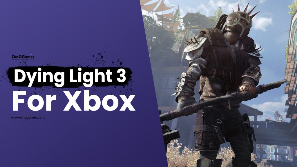 Dying Light 3 for Xbox
