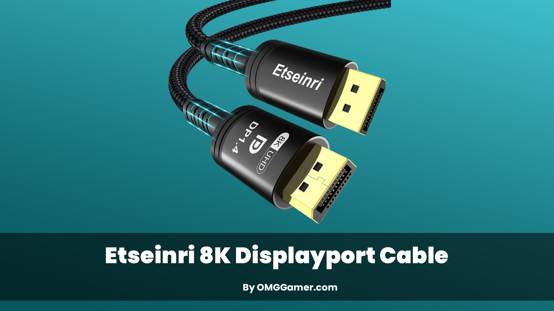 Etseinri 8K: DisplayPort Cable For Gaming