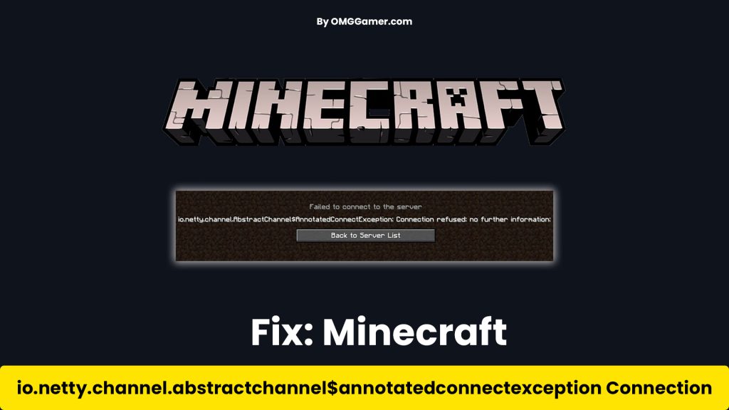 Fix: Minecraft io.netty.channel.abstractchannel$annotatedconnectexception Connection