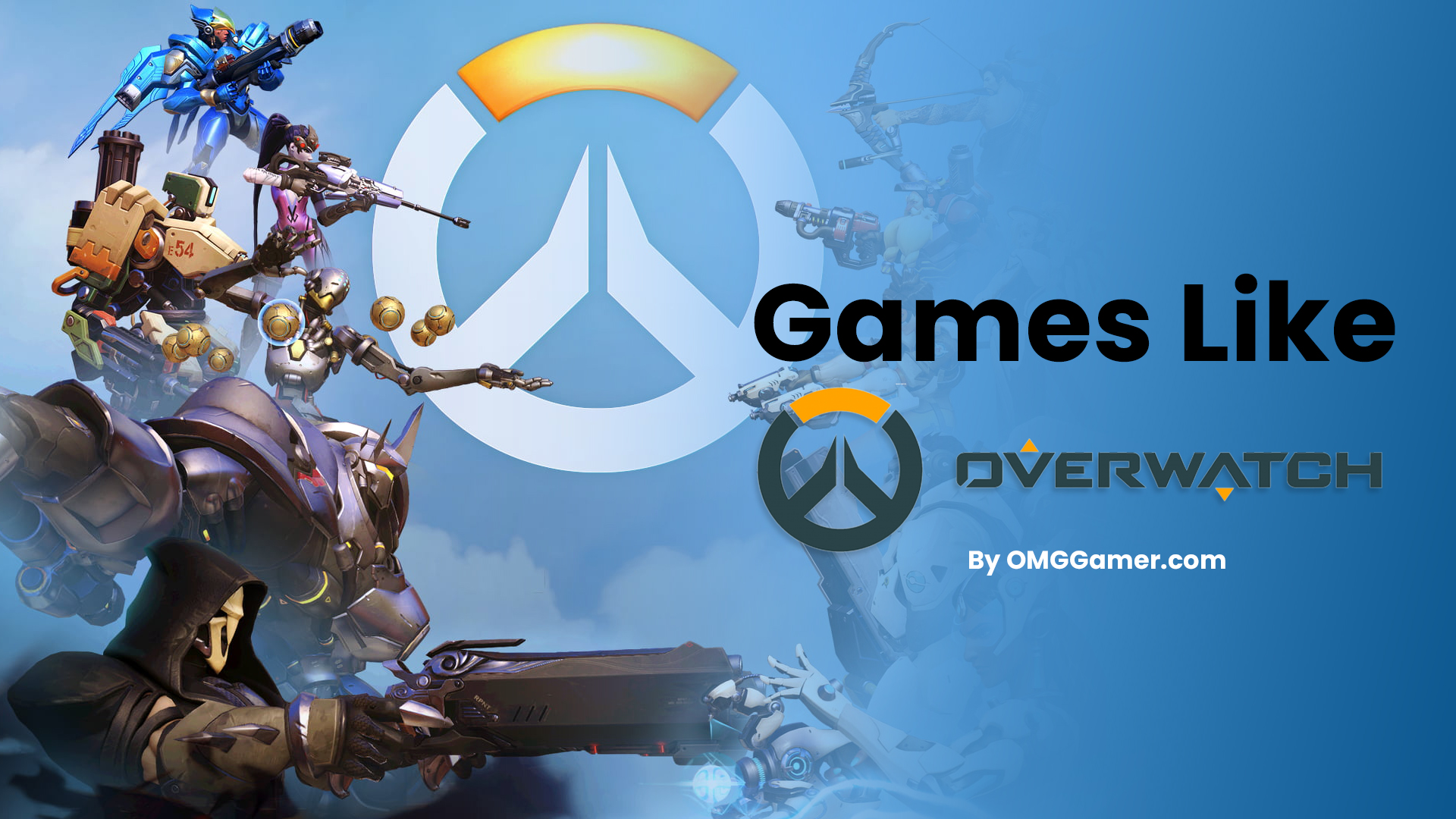 5 Best Games Like Overwatch in 2024 [You Must Try]