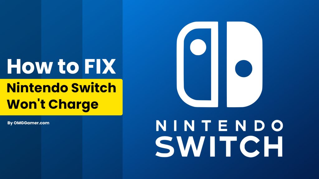 How To Fix Nintendo Switch Wont Charge
