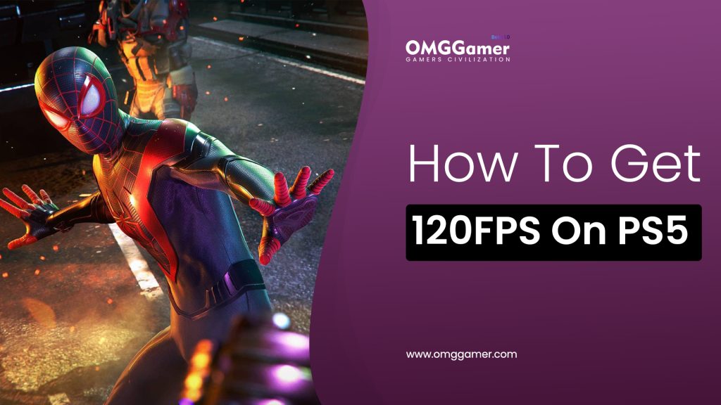 How To Get 120FPS On PS5 [Settings]