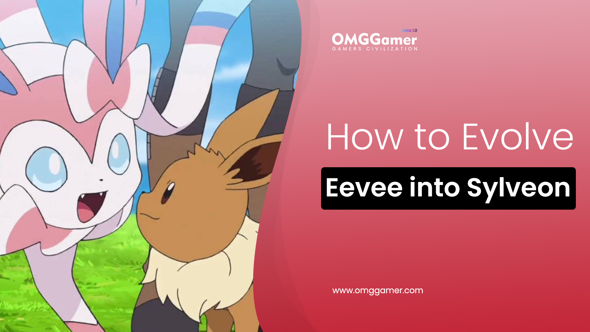 How to Evolve Eevee into Sylveon [Guide]