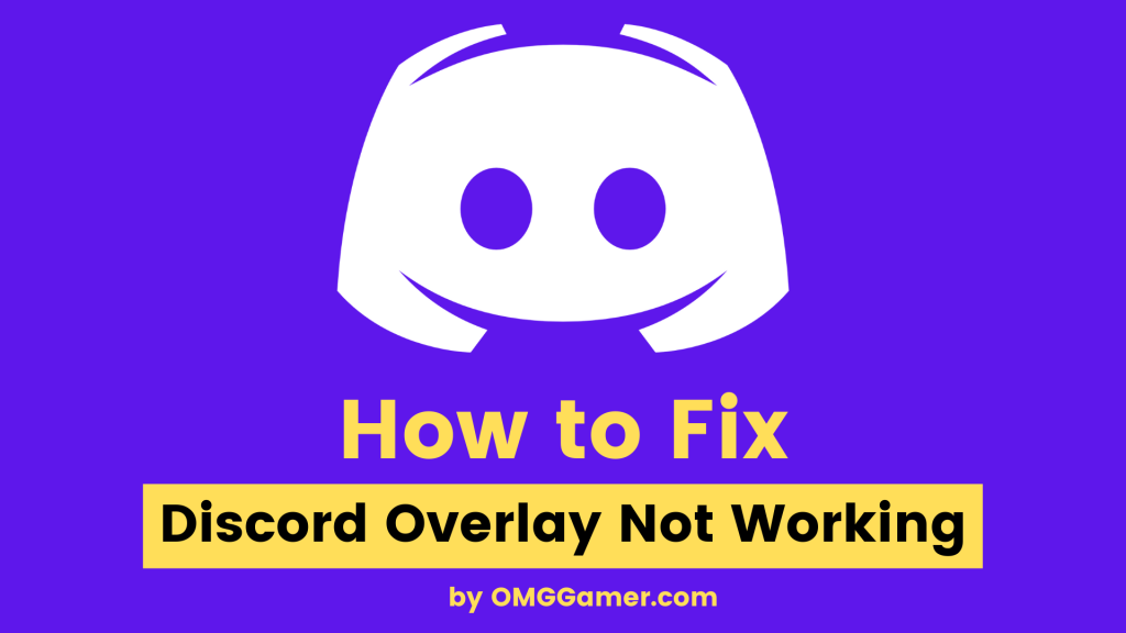 How to Fix discord overlay not working