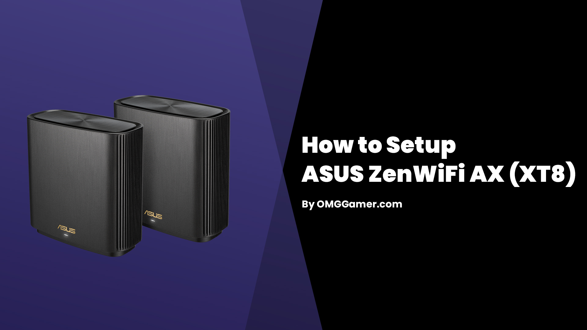 How to Setup ASUS ZenWiFi AX XT8