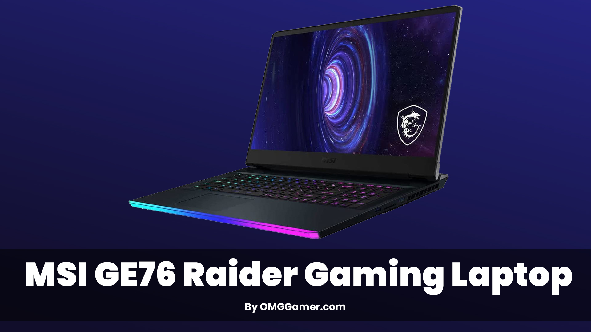 MSI GE76 Raider Gaming Laptop