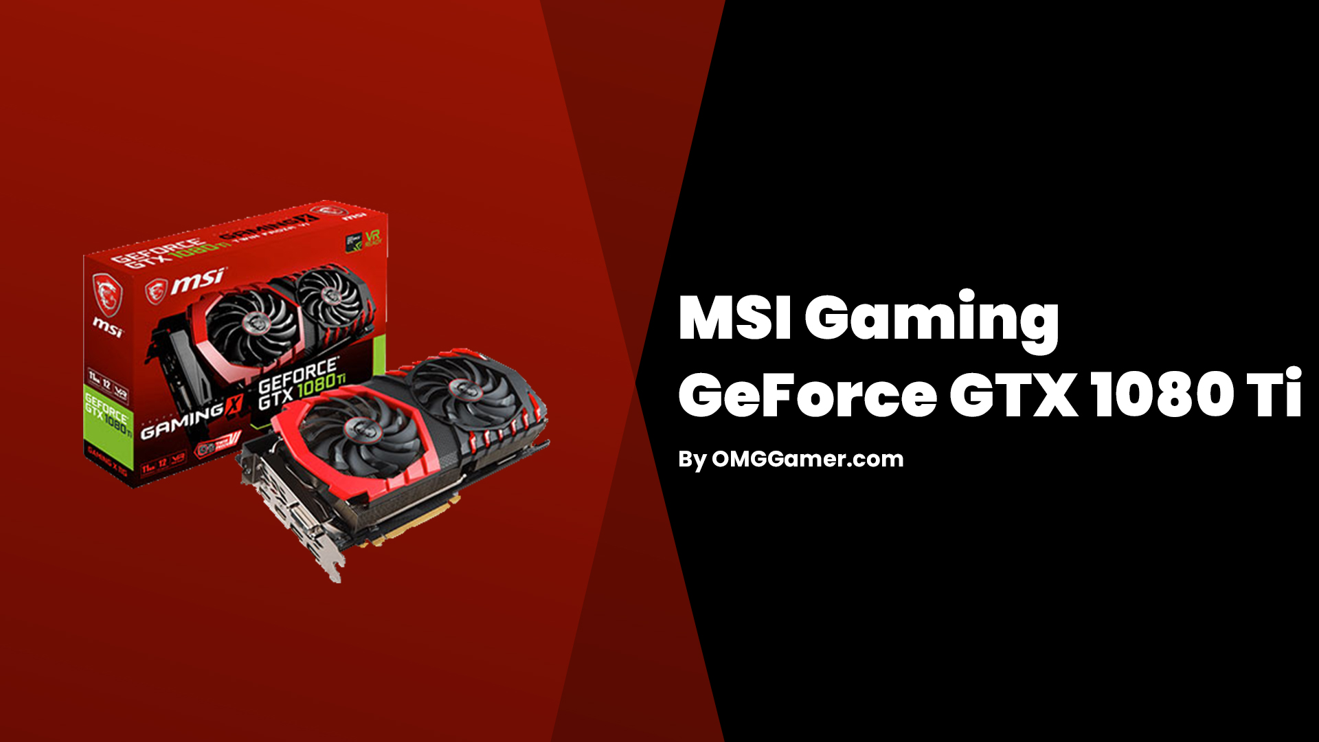 MSI Gaming GeForce GTX 1080 Ti: Cheapest 4K Graphics Cards