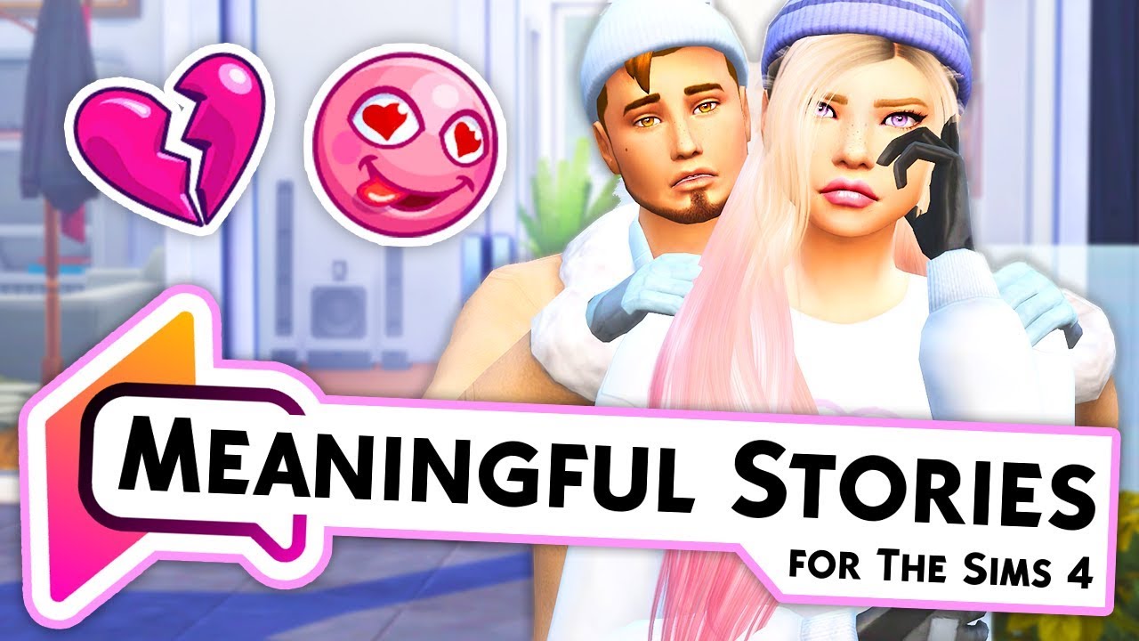 Meaningful Stories SIMS 4