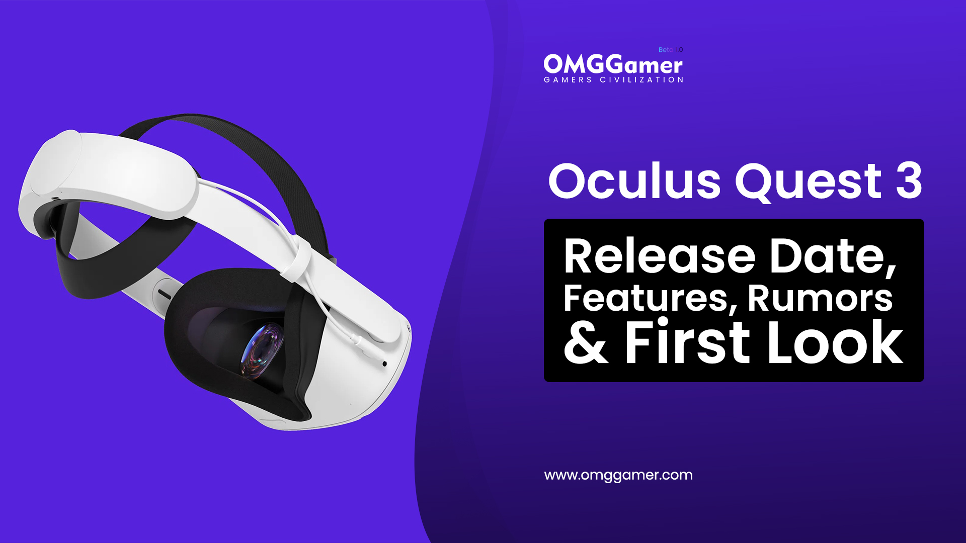 Oculus Quest 3 Release Date, Features, Rumors & First Look [2024]