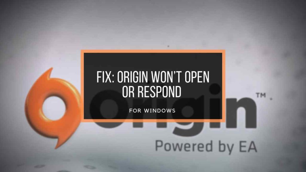 Origin won’t open