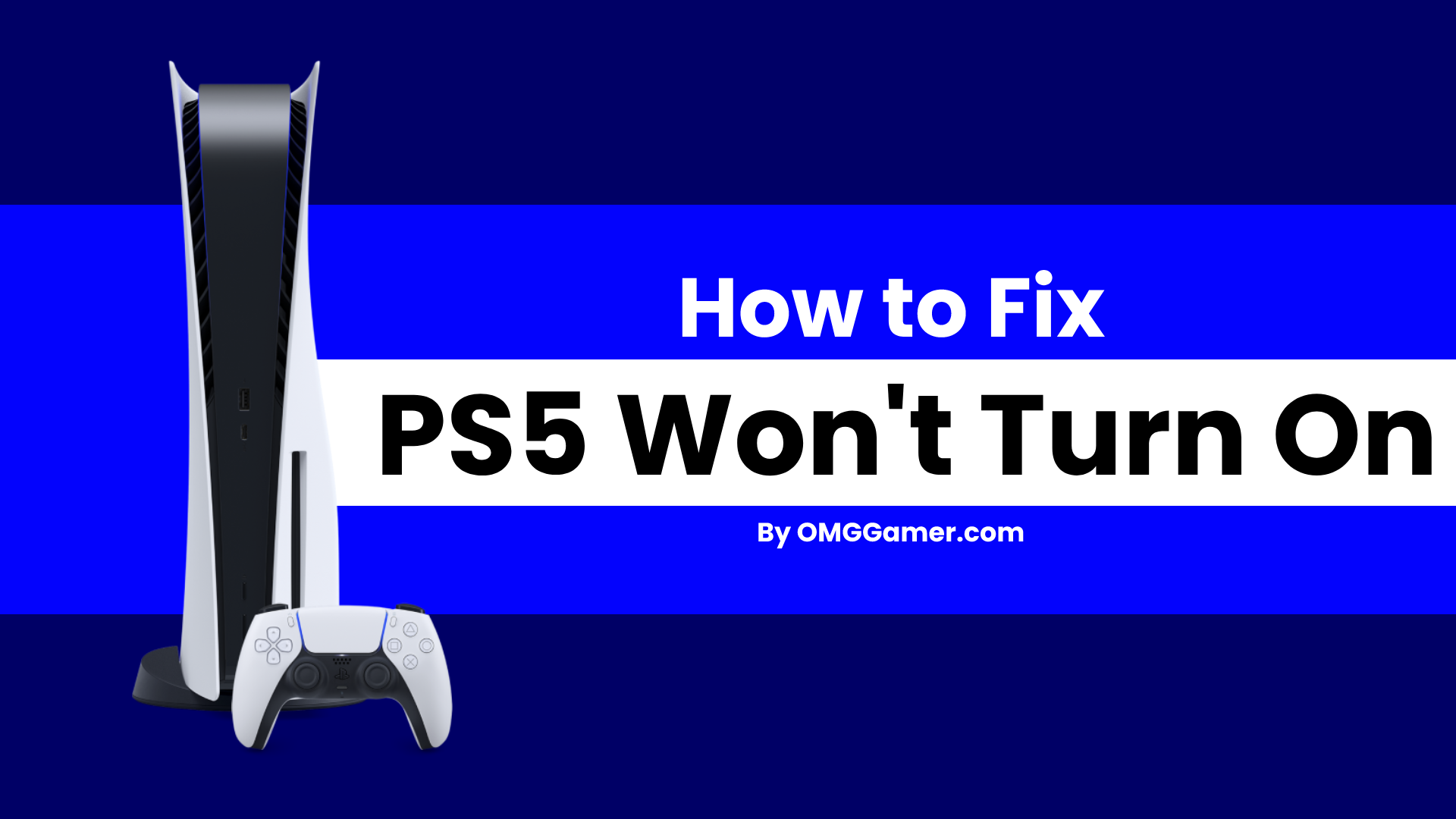 [Solved] PS5 Won’t Turn On: Ultimate Fix in 2024