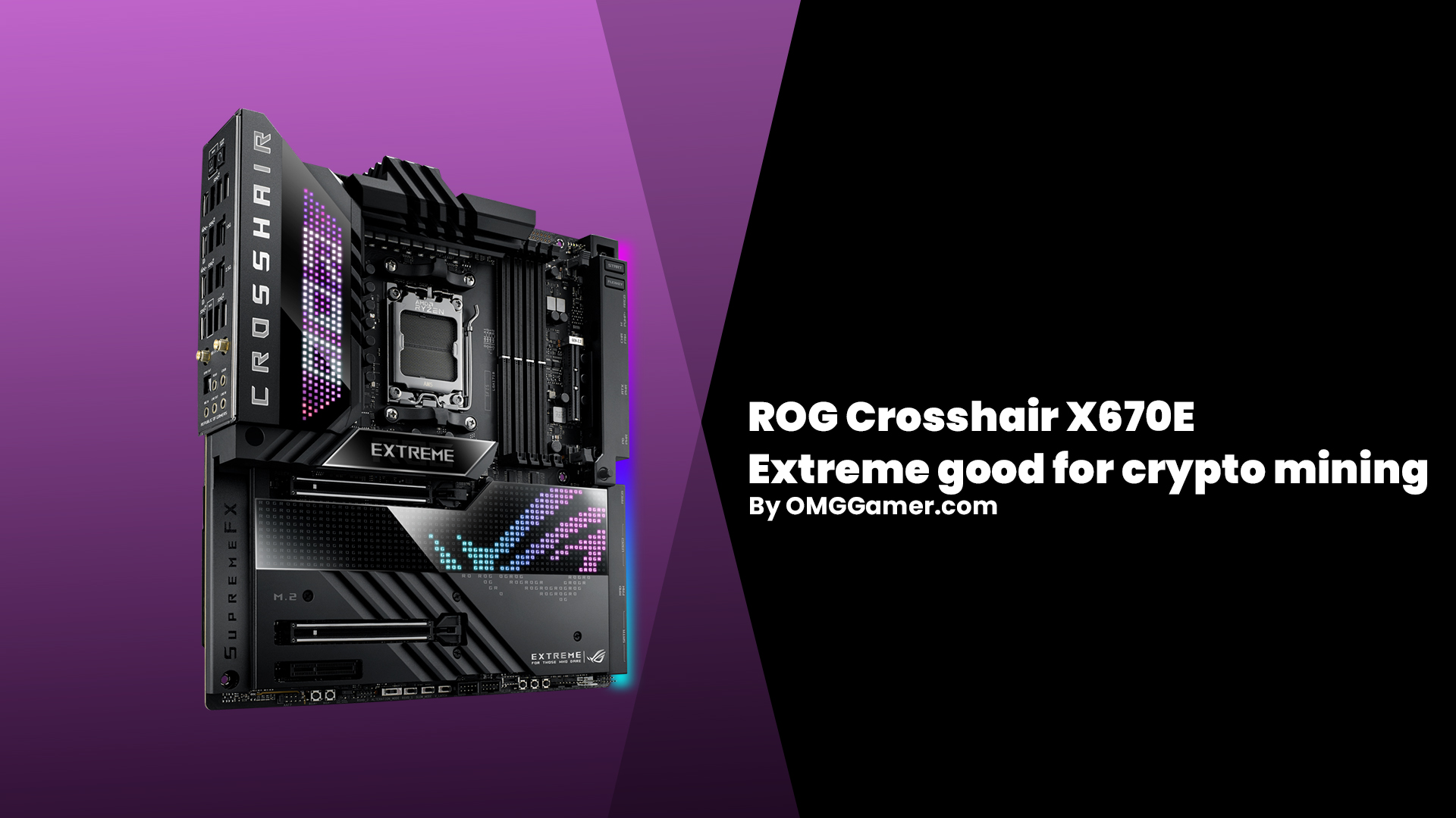 ROG Crosshair X670E Extreme good for crypto mining