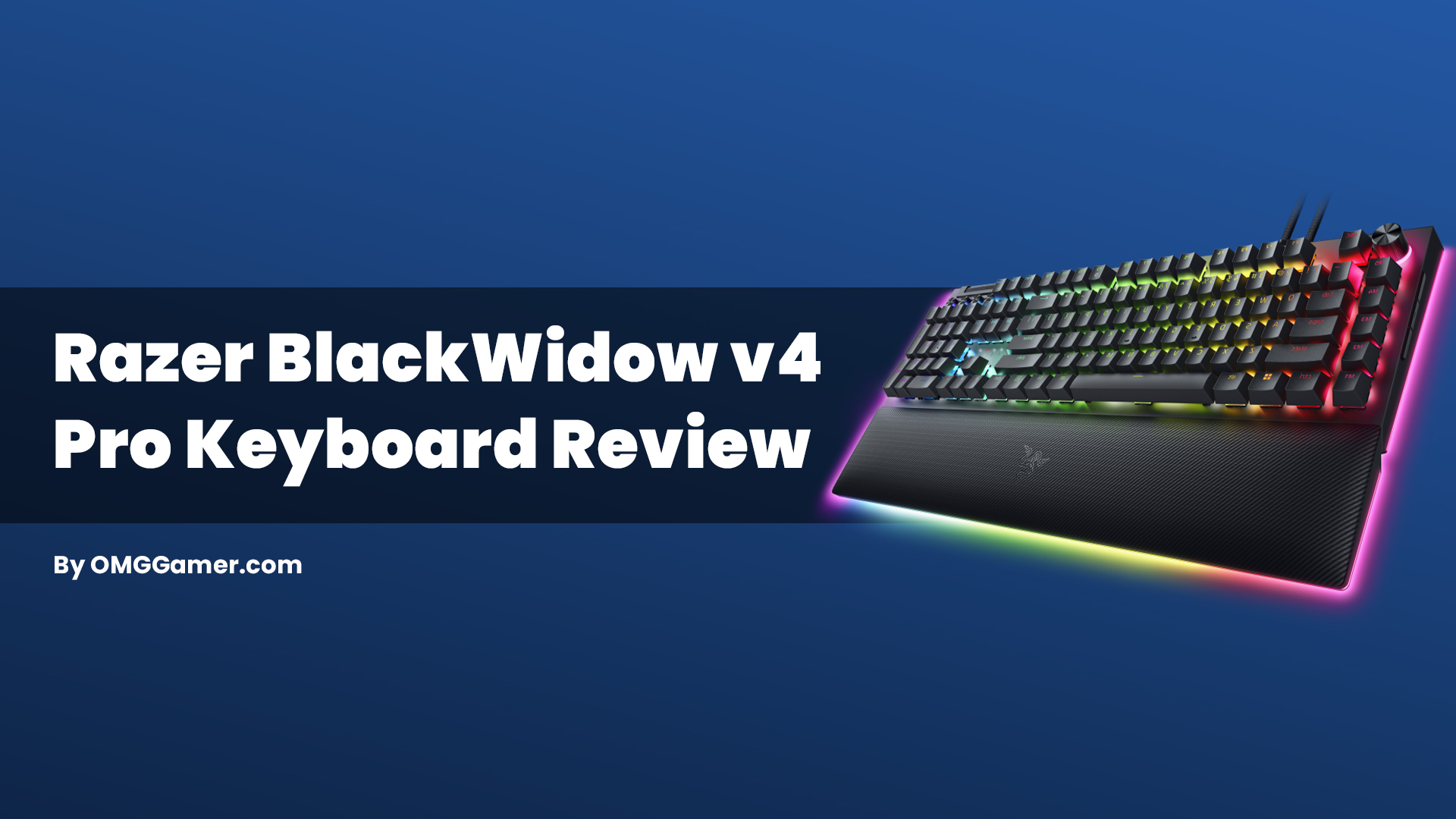 Razer BlackWidow v4 Pro Keyboard Review