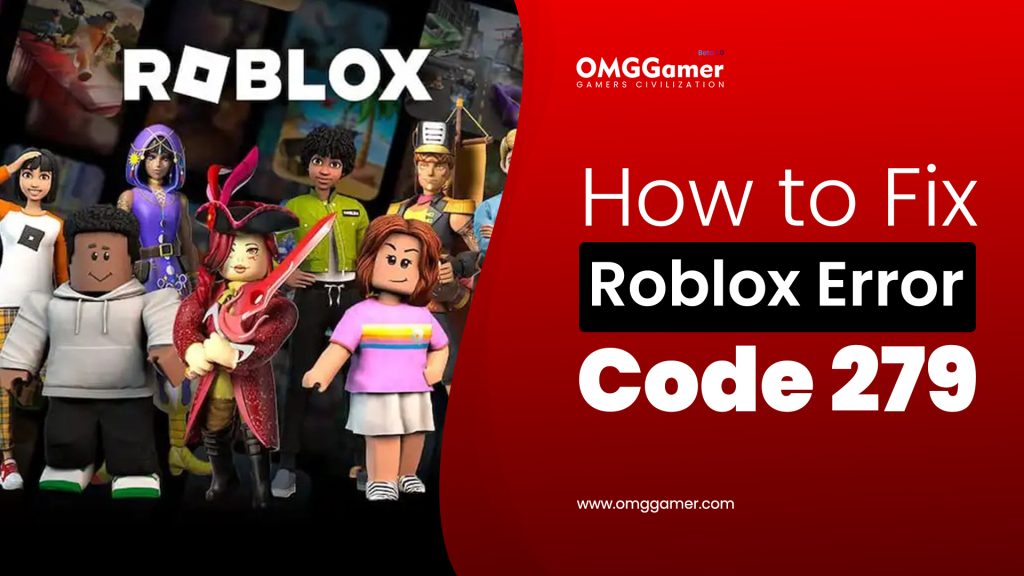 [SOLVED] Fix Roblox Error Code 279