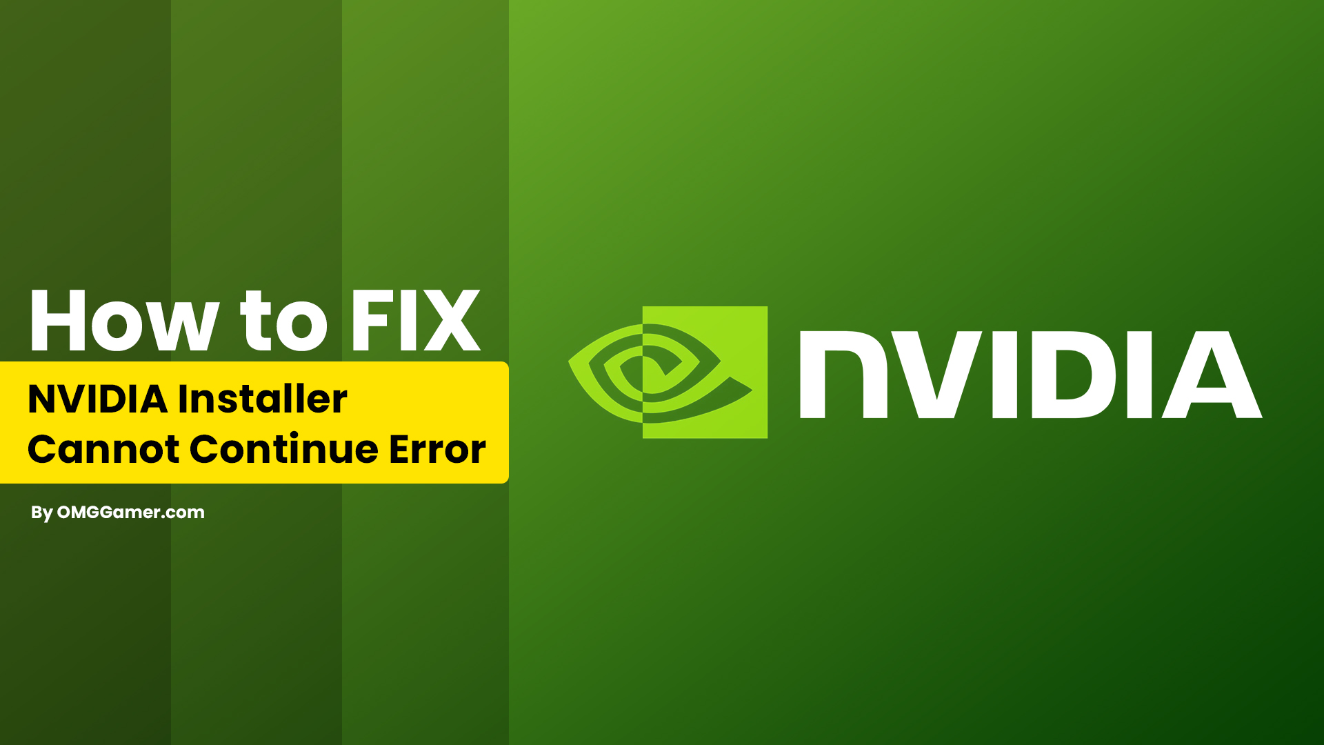 [SOLVED] NVIDIA Installer Cannot Continue Error in 2024