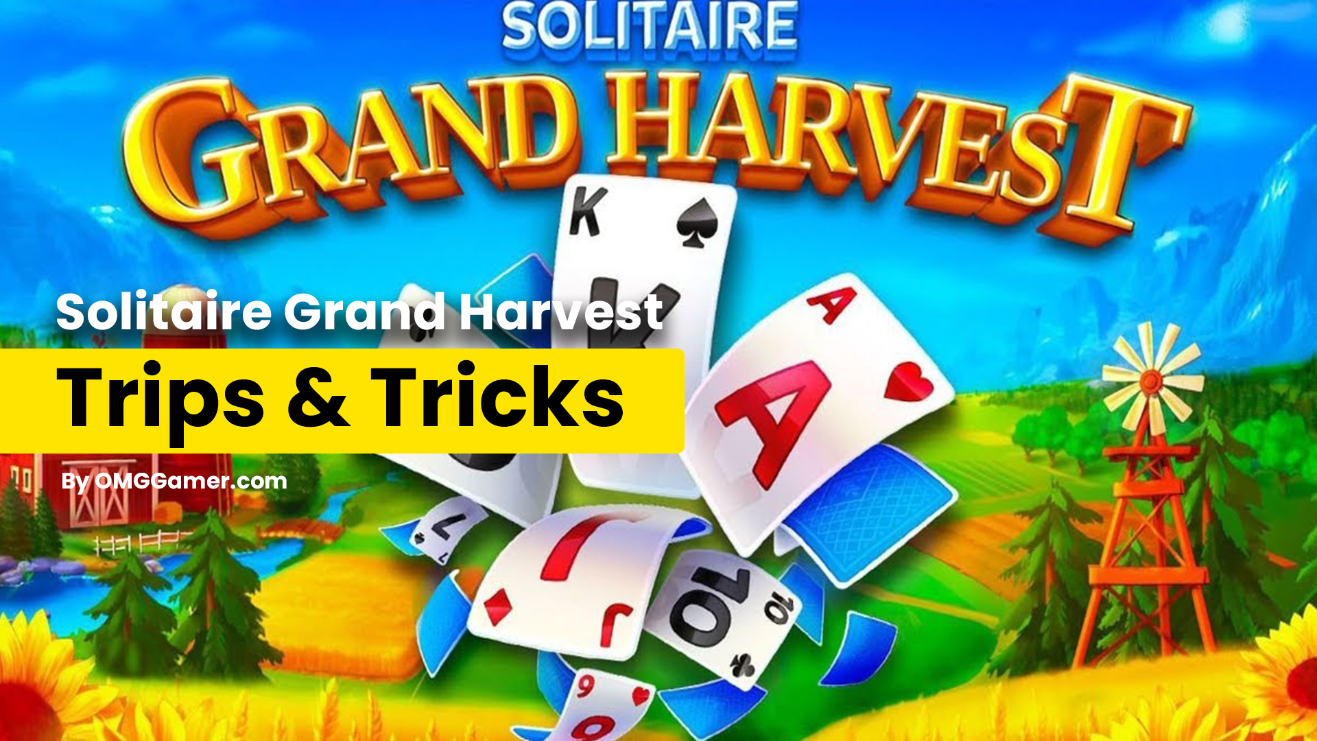 Solitaire Grand Harvest [Ultimate Guide] 2024