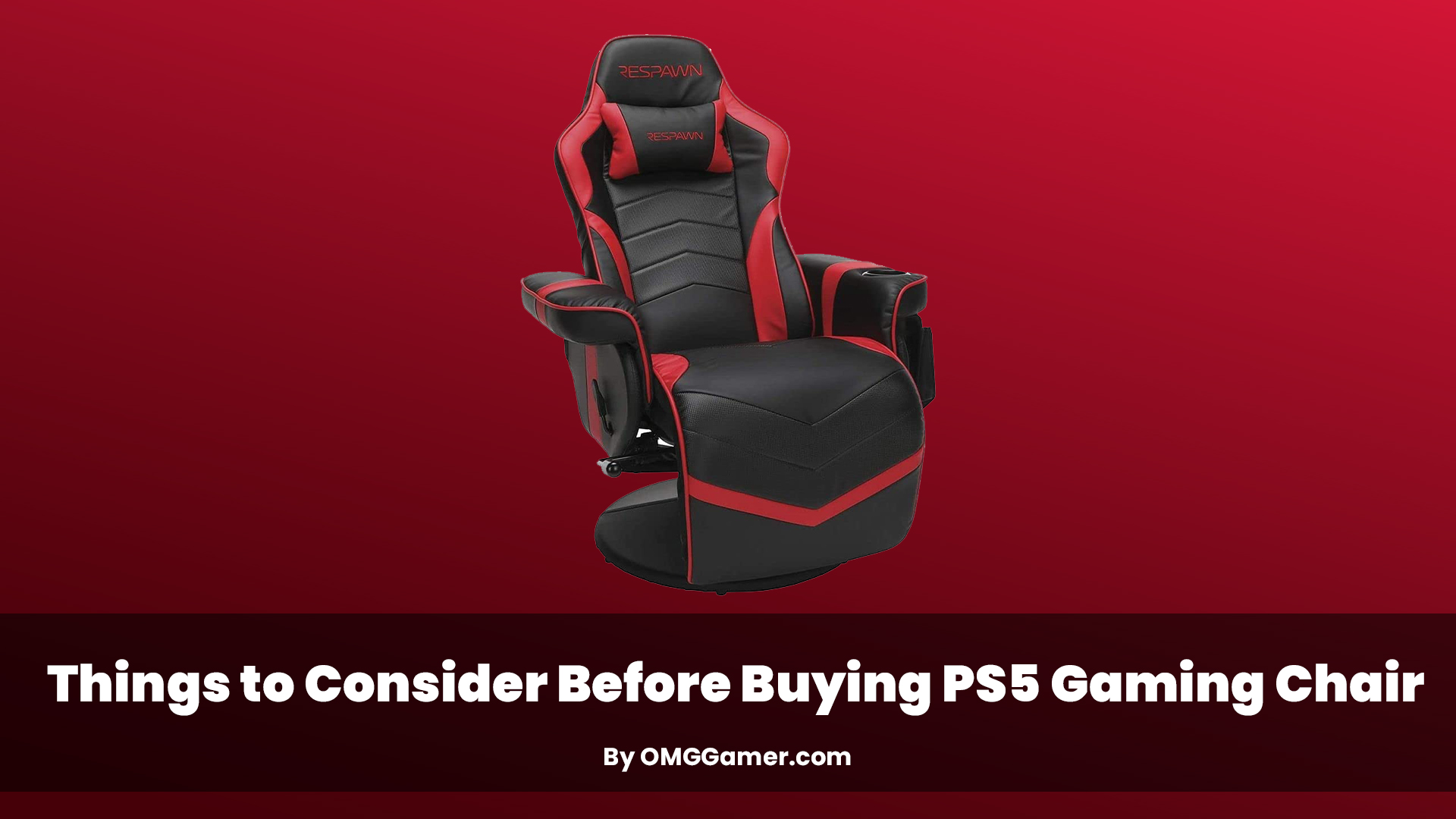 Things to Consider Before Buying PS5 Gaming Chair