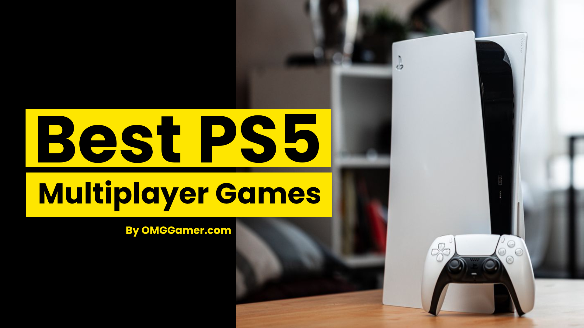 10 Best PS5 Multiplayer Games in 2024 [You Should Try]