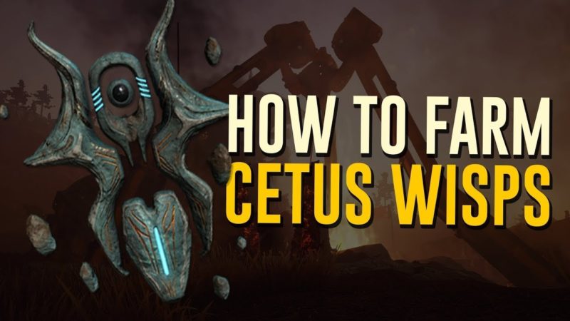 how to cetus wisp farming