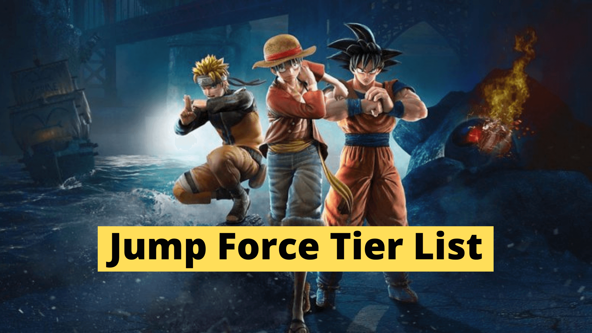 Jump Force Tier List [February] 2024 | Jump Force Characters